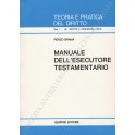 Manuale dell'esecutore testamentario