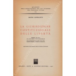 La giurisdizione costituzionale delle libertà