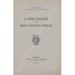 Il potere disciplinare nel diritto corporativo - sindacale