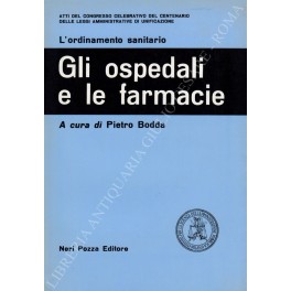 Gli ospedali e le farmacie