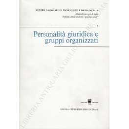 Personalità giuridica e gruppi organizzati