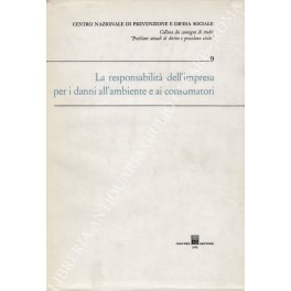 La responsabilità dell'impresa per i danni all'ambiente