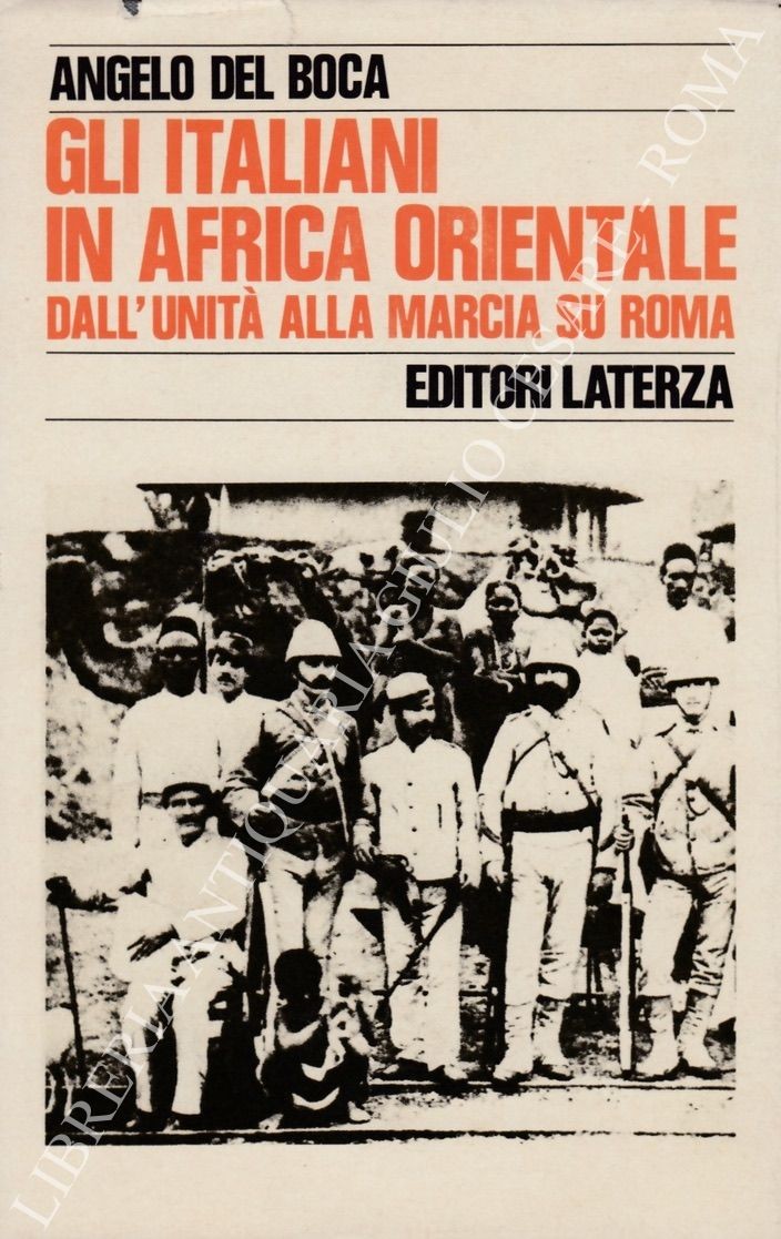 Gli Italiani In Africa Orientale Dall Unit Alla Marcia Su Roma