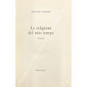 La religione del mio tempo. Poesie