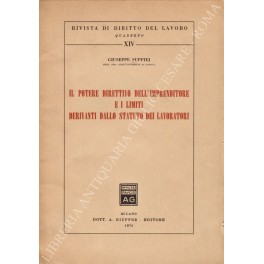 Il potere direttivo dell'imprenditore e i limiti derivanti dallo statuto dei lavoratori