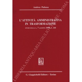 L'attività amministrativa in trasformazione