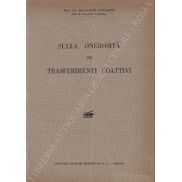 Sulla onerosità dei trasferimenti coattivi