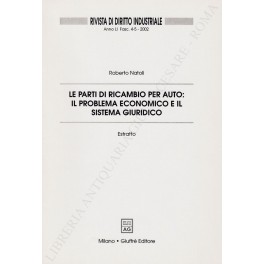 Le parti di ricambio per auto: il problema economico e il sistema giuridico 