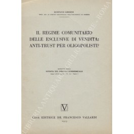 Il regime comunitario delle esclusive di vendita