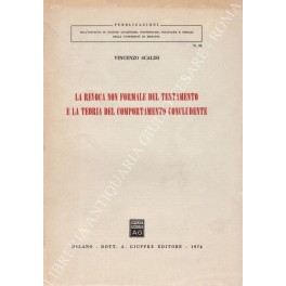 La revoca non formale del testamento e la teoria del comportamento