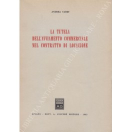 La tutela dell'avviamento commerciale nel contratto di locazione