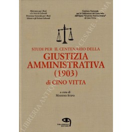 Studi per il centenario della Giustizia Amministrativa