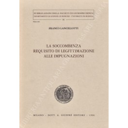 La soccombenza requisito di legittimazione