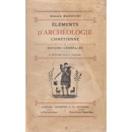 Elements d'Archeologie Chretienne