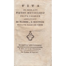 Vita del signor abate Pietro Metastasio