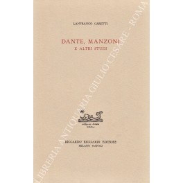 Dante, Manzoni e altri studi