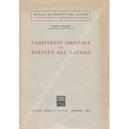 L'arbitrato irrituale nel diritto del lavoro