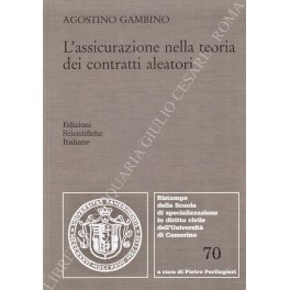 L'assicurazione nella teoria dei contratti aleatori