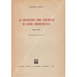 Le sovvenzioni come strumento di azione amministrativa