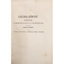 Legislazione civile commerciale e criminale. Vol. XVI