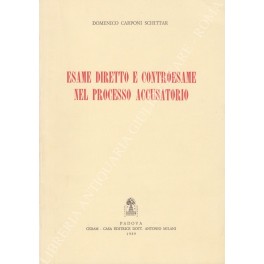 Esame diretto e controesame nel processo accusatorio