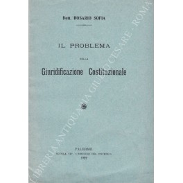 Il problema della Giuridificazione Costituzionale 