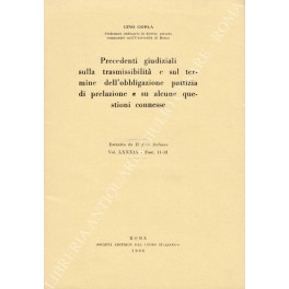 Precedenti giudiziali sulla trasmissibilità e sul termine dell'obbligazione