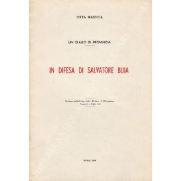 Un giallo di provincia. In difesa di Salvatore Buia