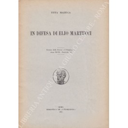 In difesa di Elio Martucci