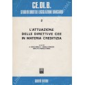 L'attuazione delle direttive CEE in materia creditizia