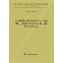 La responsabilità civile nel diritto dei mercati finanziari