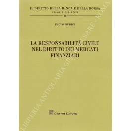 La responsabilità civile nel diritto dei mercati finanziari