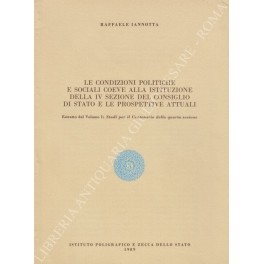 Le condizioni politiche e sociali coeve alla istituzione della IV sezione del Consiglio di Stato