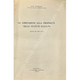 Le limitazioni alla proprietà negli Statuti italiani