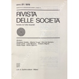 Rivista delle società. Fondata da Tullio Ascarelli. Anno 21° - 1976.