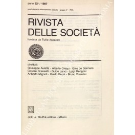 Rivista delle società. Fondata da Tullio Ascarelli. Anno 32° - 1987.