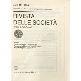 Rivista delle società. Fondata da Tullio Ascarelli. Anno 43° - 1998