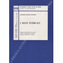 I beni pubblici. Dispense delle lezioni del Corso di Diritto Amministrativo tenute nell'Anno Acc. 1962-1963