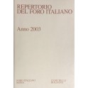 Repertorio Generale Annuale del Foro Italiano. Annata 2003