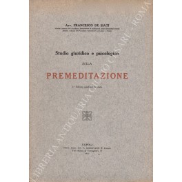 Studio giuridico e psicologico sulla premeditazione