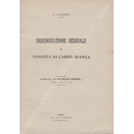 Degenerazione sessuale e vendita di carne bianca