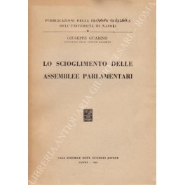 Lo scioglimento delle assemblee parlamentari