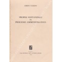 Profili sostanziali del processo amministrativo