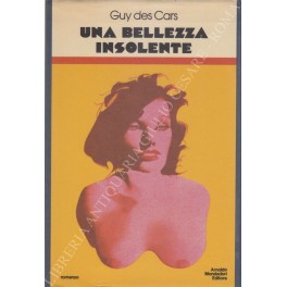 Una bellezza insolente