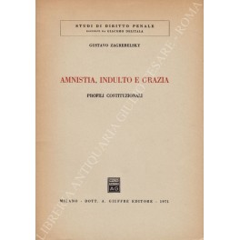 Amnistia indulto e grazia