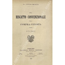 Del riscatto convenzionale nella compra - vendita