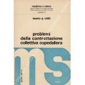 Problemi della contrattazione collettiva ospedaliera