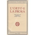 L'orto e la prora. Poema paradisiaco - Odi navali - L'Armata d'Italia 