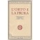 L'orto e la prora. Poema paradisiaco - Odi navali - L'Armata d'Italia 