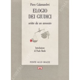 Elogio dei giudici scritto da un avvocato